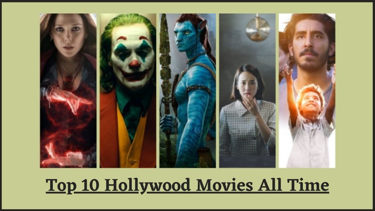 Top 10 Hollywood Movies of All Time